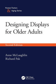 Title: Designing Displays for Older Adults, Second Edition / Edition 2, Author: Anne McLaughlin