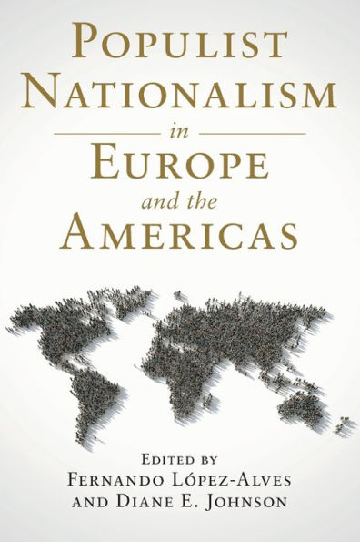 Populist Nationalism in Europe and the Americas / Edition 1