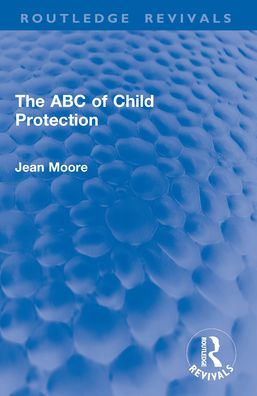 The ABC of Child Protection