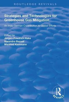 Strategies and Technologies for Greenhouse Gas Mitigation: An Indo-German Contribution to Global Efforts