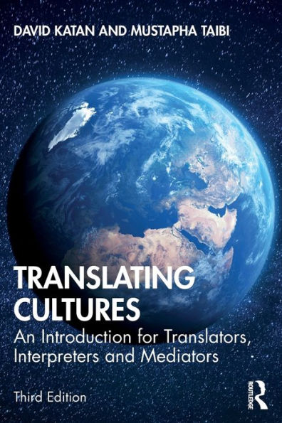Translating Cultures: An Introduction for Translators, Interpreters and Mediators