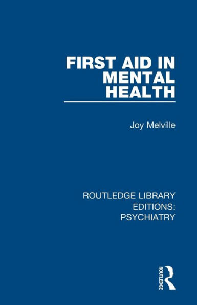 First Aid in Mental Health / Edition 1