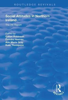 Social Attitudes Northern Ireland: The 7th Report 1997-1998