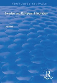 Title: Sweden and European Integration / Edition 1, Author: Lee Miles