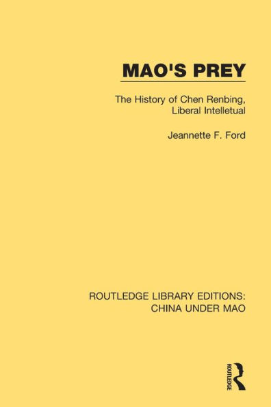 Mao's Prey: The History of Chen Renbing