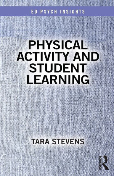 Physical Activity and Student Learning / Edition 1