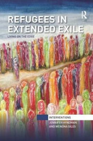 Title: Refugees in Extended Exile: Living on the Edge, Author: Jennifer Hyndman