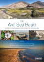 The Aral Sea Basin: Water for Sustainable Development in Central Asia / Edition 1