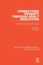 Combatting Poverty Through Adult Education: National Development Strategies / Edition 1