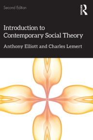 Title: Introduction to Contemporary Social Theory, Author: Anthony Elliott