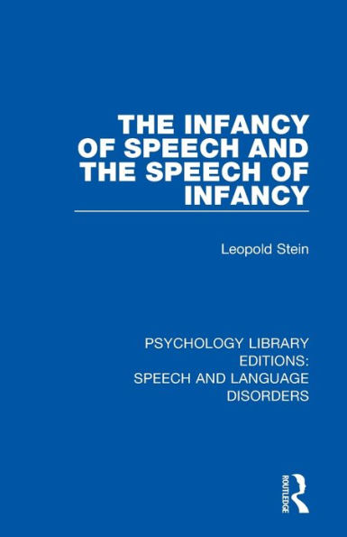 the Infancy of Speech and