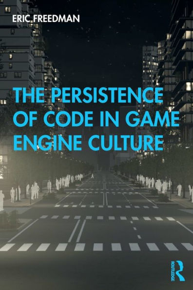 The Persistence of Code Game Engine Culture