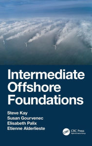 Title: Intermediate Offshore Foundations, Author: Steve Kay