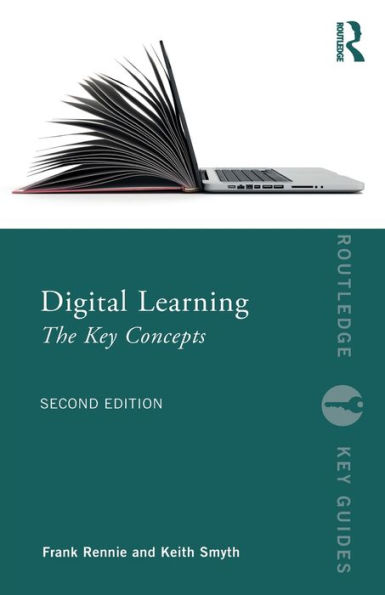 Digital Learning: The Key Concepts / Edition 2