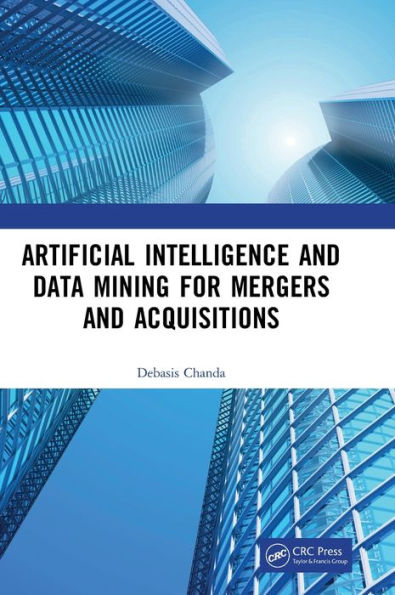 Artificial Intelligence and Data Mining for Mergers Acquisitions