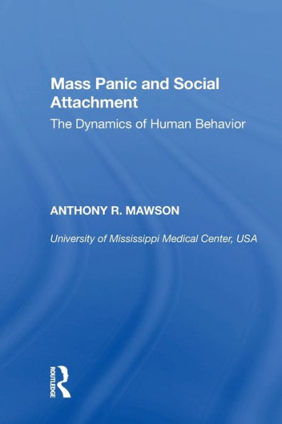 Mass Panic and Social Attachment: The Dynamics of Human Behavior