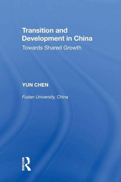 Transition and Development China: Towards Shared Growth