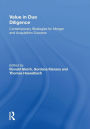 Value in Due Diligence: Contemporary Strategies for Merger and Acquisition Success