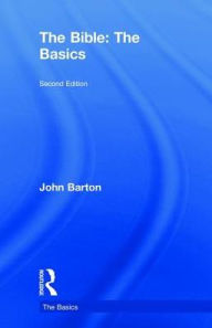 Title: The Bible: The Basics, Author: John Barton