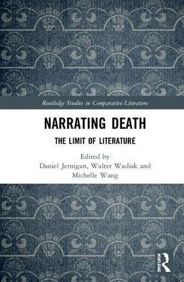 Narrating Death: The Limit of Literature / Edition 1