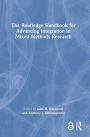 The Routledge Handbook for Advancing Integration in Mixed Methods Research