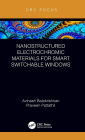 Nanostructured Electrochromic Materials for Smart Switchable Windows