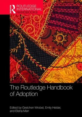 The Routledge Handbook of Adoption / Edition 1