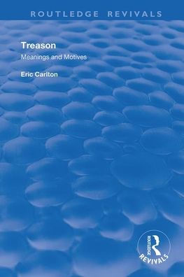 Treason: Meanings and Motives