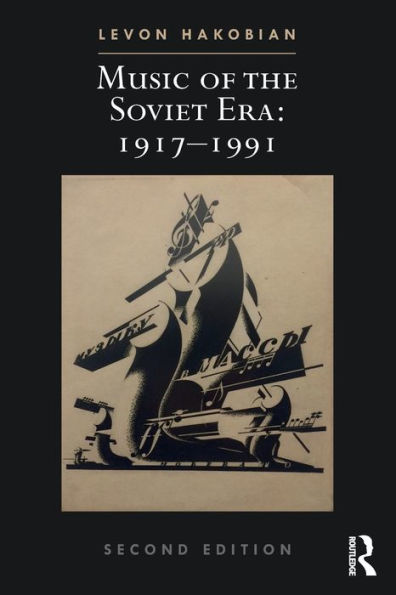 Music of the Soviet Era: 1917-1991 / Edition 2