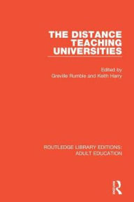 Title: The Distance Teaching Universities, Author: Greville Rumble