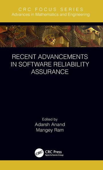 Recent Advancements in Software Reliability Assurance / Edition 1