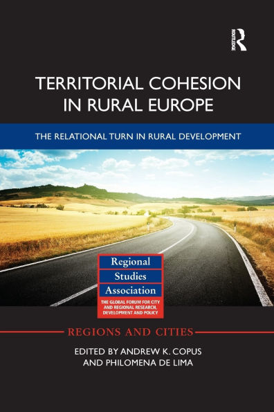 Territorial Cohesion in Rural Europe: The Relational Turn in Rural Development