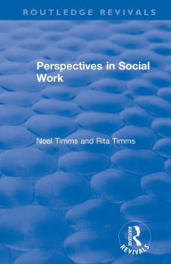 Title: Perspectives in Social Work, Author: Noel Timms