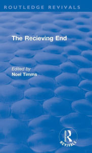 Title: The Receiving End, Author: Noel Timms
