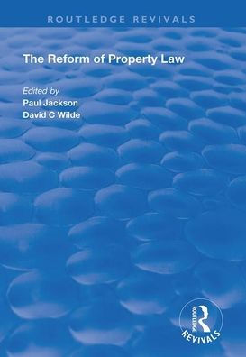 The Reform of Property Law / Edition 1