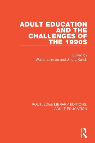 Adult Education and the Challenges of 1990s