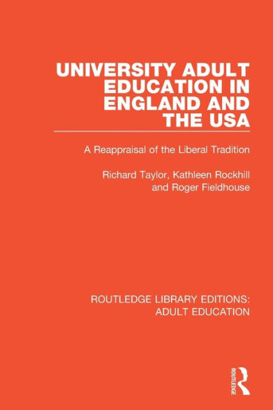 University Adult Education England and the USA: A Reappraisal of Liberal Tradition