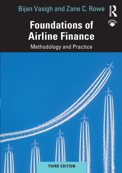 Foundations of Airline Finance: Methodology and Practice