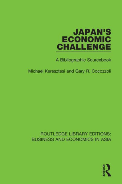 Japan's Economic Challenge: A Bibliographic Sourcebook / Edition 1