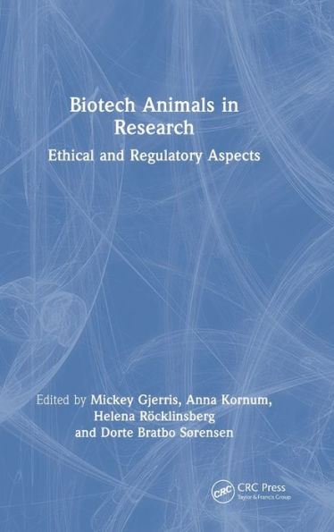 Biotech Animals Research: Ethical and Regulatory Aspects