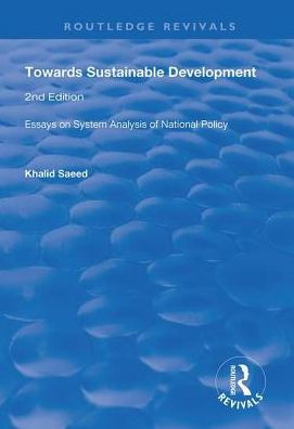 Towards Sustainable Development: Essays on System Analysis of National Policy