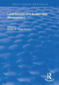 Title: Land Reform and Sustainable Development, Author: Robert W. Dixon-Gough