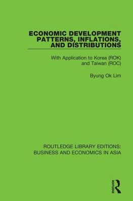 Economic Development Patterns, Inflations, and Distributions: With Application to Korea (ROK) Taiwan (ROC)