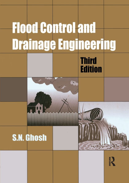 Flood Control and Drainage Engineering, 3rd edition / Edition 3