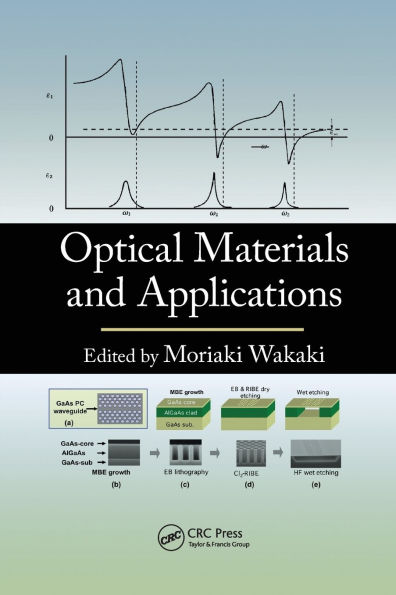 Optical Materials and Applications / Edition 1