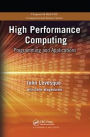 High Performance Computing: Programming and Applications / Edition 1