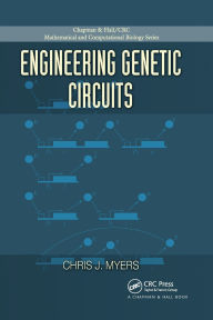 Title: Engineering Genetic Circuits, Author: Chris J. Myers