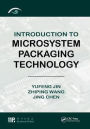 Introduction to Microsystem Packaging Technology / Edition 1