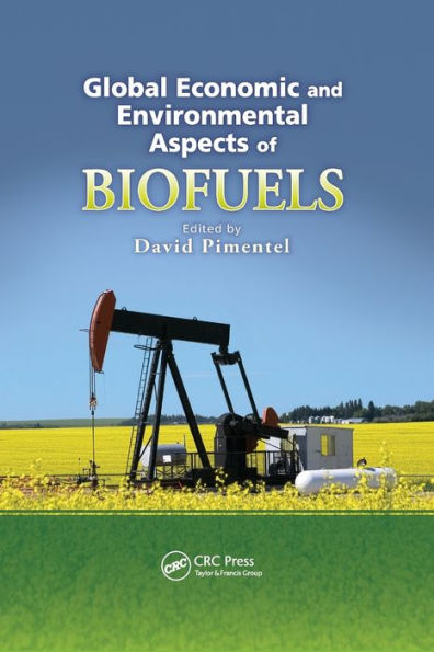 Global Economic and Environmental Aspects of Biofuels