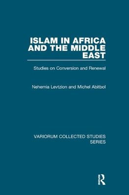 Islam in Africa and the Middle East: Studies on Conversion and Renewal